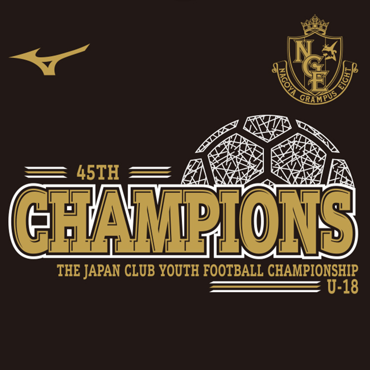 第45回 日本クラブユースサッカー選手権 U 18 大会 優勝記念 Tシャツ Nagoya Grampus Web Shop